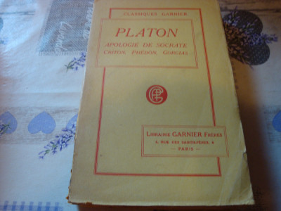 Platon - Antologie de Socrate , Criton , Phedon , Gorgias - in franceza foto