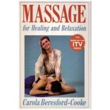 Carola Beresford-Cooke - Massage for Healing and Relaxation - 110020
