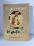 Vezi galerie Genurile biograficului Vol. I, Eugen Simion