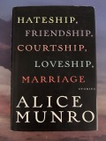 Alice Munro - Hateship, Friendship, Courtship, Loveship, Marriage stories
