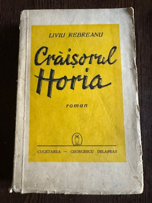 Craisorul Horia - Liviu Rebreanu foto