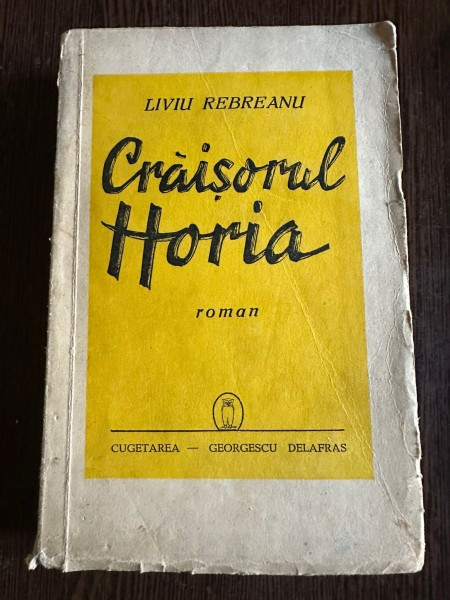 Craisorul Horia - Liviu Rebreanu