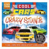 Cool Cars And Crazy Stunts