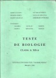 Cumpara ieftin Teste de biologie - Clasa a XII-a - Nicolae Sofletea, Olimpia Marcu