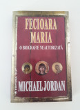 Religie Michael Jordan Fecioara Maria o biografie neautorizata