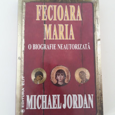 Religie Michael Jordan Fecioara Maria o biografie neautorizata
