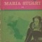 Maria Stuart, Volumul al II-lea