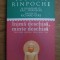 INIMA DESCHISA, MINTE DESCHISA - TSOKNYI RINPOCHE