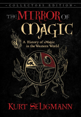 The Mirror of Magic: A History of Magic in the Western World foto