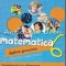 Matematica. Algebra, Geometrie. Caiet De Lucru. Clasa a VI-a - Sorin Peligrad