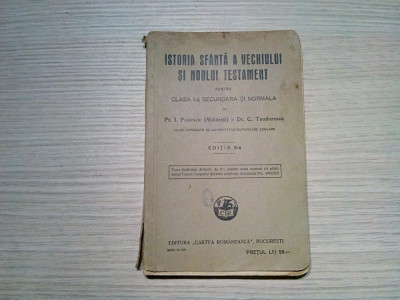 ISTORIA SFANTA A VECHIULUI SI NOULUI TESTAMENT - I. Popescu - 1929, 184 p. foto