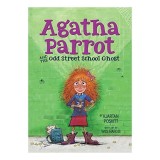 Agatha Parrot and the Odd Street School Ghost