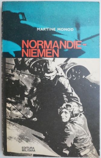 Normandie-Niemen &ndash; Martine Monod