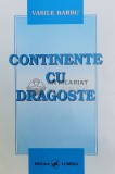 Cumpara ieftin Continente cu dragoste - Vasile Barbu ($Y78)