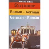 DICTIONAR ROMAN-GERMAN, GERMAN-ROMAN-MIHAELA BELCIN-221074