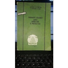 Fundamente ecologice pentru silvicultura si praticultura