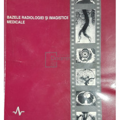 V. Grancea - Bazele radiologiei si imagisticii medicale (editia 1996)