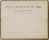 Bucurestii in 1869 de Preziosi - Amedeo Preziosi, Bucuresti, 1