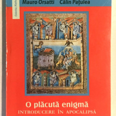 O placuta Enigma, Introducere in Apocalipsa, Mauro Orsatti, Calin Patulea.