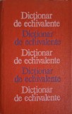 DICTIONAR DE ECHIVALENTA-GHEORGHE POPA