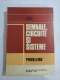 SEMNALE, CIRCUITE SI SISTEME * Probleme - M. Savescu / T. Petrescu / S. Ciochina