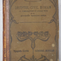 EXPLICATIUNEA TEORETICA SI PRACTICA A DREPTULUI CIVIL ROMAN de DIMITRIE ALEXANDRESCO , TOMUL VIII , 1905