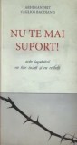 Nu te mai suport! Arta impacarii cu tine insuti si cu ceilalti/Vasilios Bacoianis