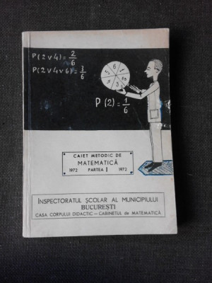 Caiet metodic de matematica 1972, partea I foto
