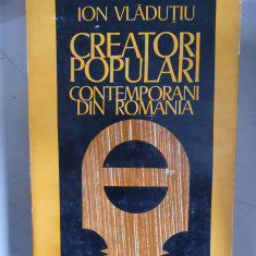 CREATORI POPULARI CONTEMPORANI DIN ROMANIA - ION VLADUTIU