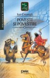 Cumpara ieftin Povesti Si Povestiri Creanga 2025, Ion Creanga - Editura Corint