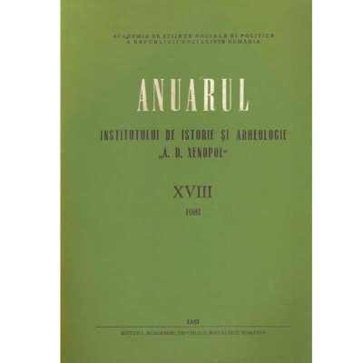 - Anuarul de istorie si arheologie &amp;quot;A.D. Xenopol&amp;quot; XVIII - 133792 foto