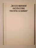 Veronica Lazăr; Andrei Gorzo - &Icirc;mi este indiferent dacă &icirc;n istorie vom intra ca barbari