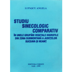 Studiu Sinecologic Comparativ In Unele Grupari Vegetale Higro - Lupascu Angela , C529