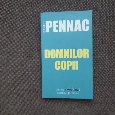 DOMNILOR COPII -DANIEL PENNAC foto