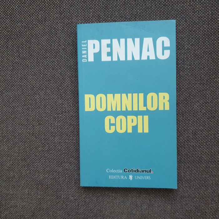 DOMNILOR COPII -DANIEL PENNAC
