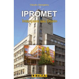 Ipromet - Intamplare sau Destin - Claudiu Georgescu