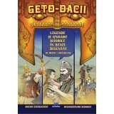 Geto-Dacii - Legende Si Izvoare Istorice InBenzi Desenate, Mihai Ionut Grajdeanu - Editura DPH