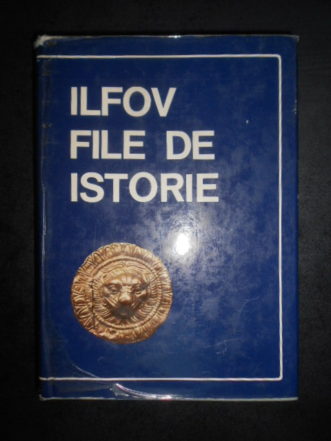 Virgil Vrabie - Ilfov. File de istorie (1978, editie cartonata)