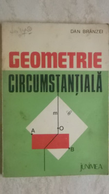 Dan Branzei - Geometrie circumstantiala foto