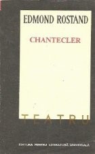 Chantecler - Piesa in patru acte, in versuri foto