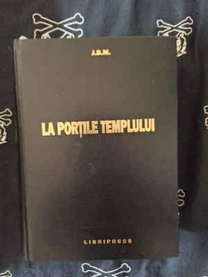 J.B.M. - La portile templului foto