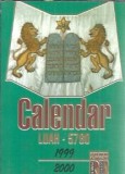 Calendar Luah 5760 An 1999-2000 Editura Federatia Comunitatilor Evreiesti Romania Pagini 152