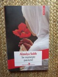 Se Numeste Pasiune - Alawiya Sobh, Polirom, 2015, Roman, Beletristica, 256 pagini, ACS, Brosata