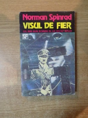 VISUL DE FIER - NORMAN SPINRAD foto