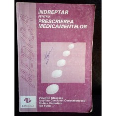 INDREPTAR PENTRU PRESCRIEREA MEDICAMENTELOR, VALENTIN STROESCU