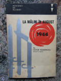 La Malini in august 1944 - Nistor Teodorescu