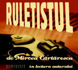 Ruletistul (audiobook) - Mircea Cărtărescu - Humanitas Multimedia