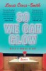 So We Can Glow: Stories, 2020