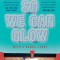 So We Can Glow: Stories