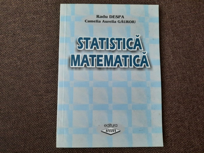 STATISTICA MATEMATICA RADU DESPA